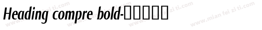 Heading compre bold字体转换